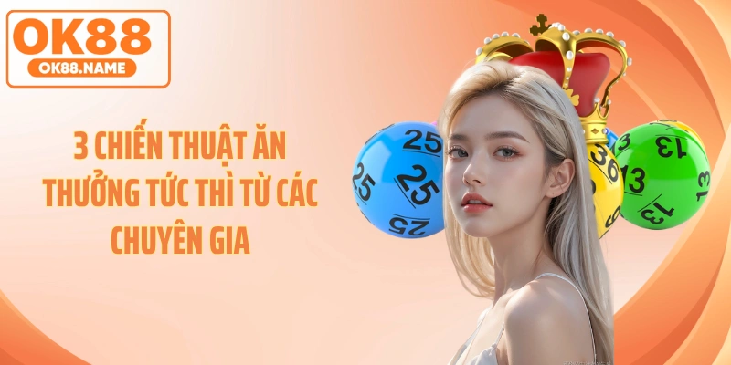 3 chiến thuật ăn thưởng tức thì từ các chuyên gia