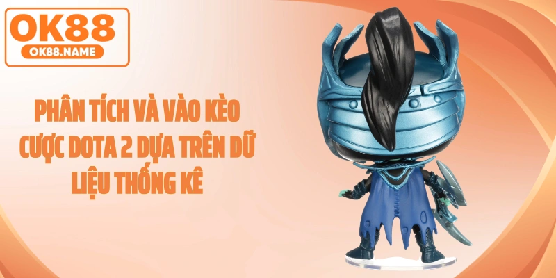 Phân tích và vào kèo cược dota 2 dựa trên dữ liệu thống kê